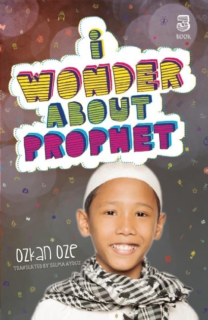 Book cover image for I Wonder About the Prophet ISBN: 9780860375081
